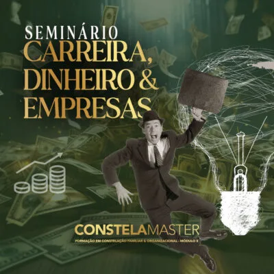 Seminário Carreira, Dinheiro & Empresas